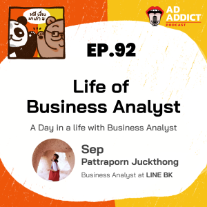 2BT EP.92 | Life of Business Analyst - A Day in a life with Business Analyst - หมีเรื่องมาเล่า