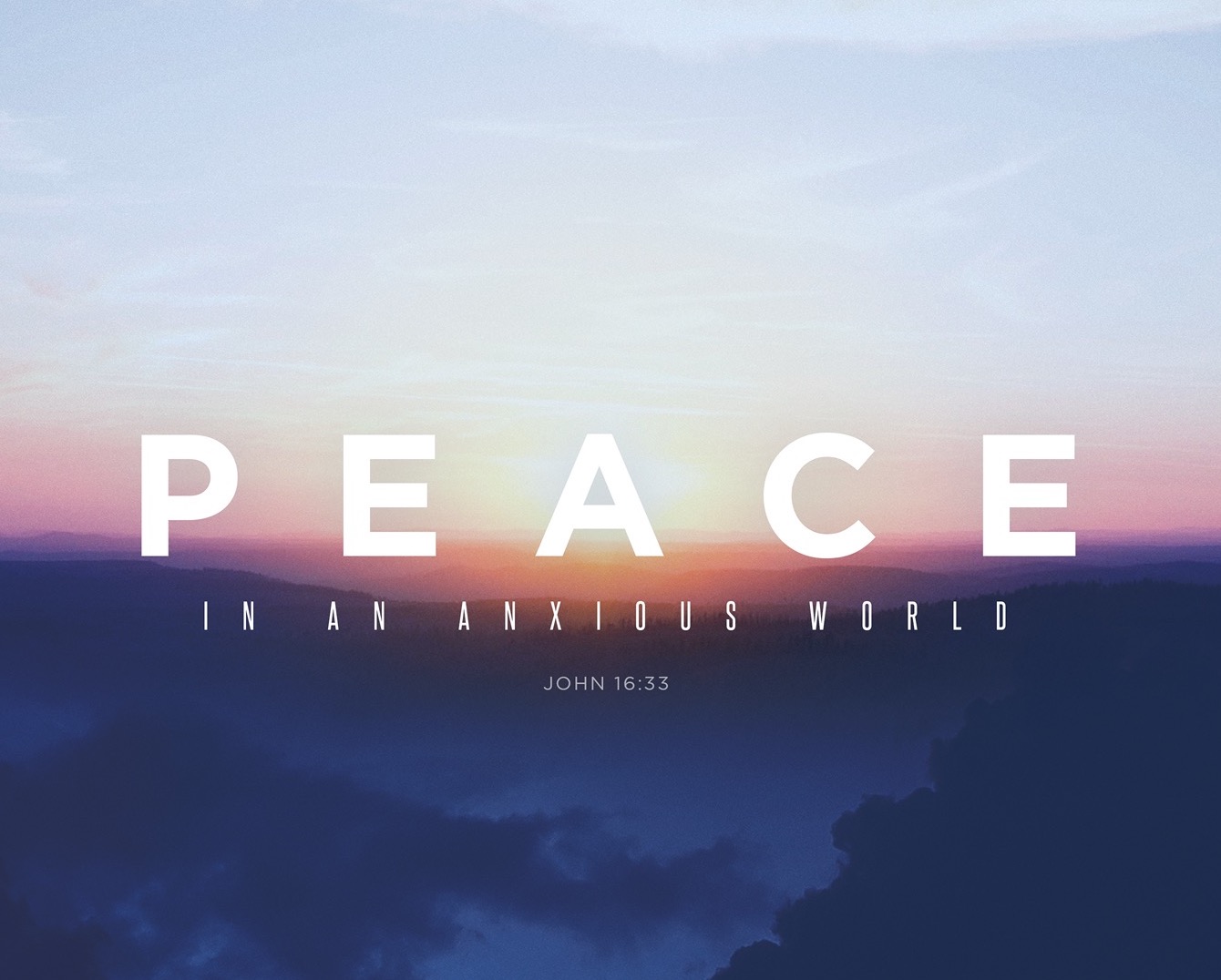 Peace During Uncertain Times