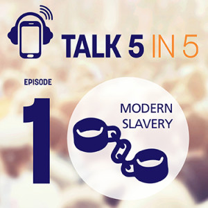 The Evolving Workplace: Modern Slavery