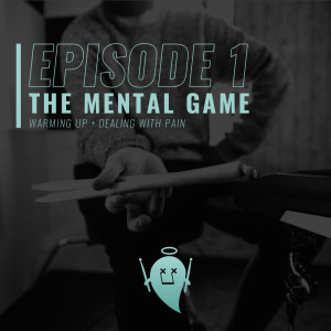 1: The Mental Game (Warming Up + Dealing With Pain)
