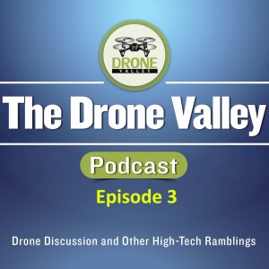 Episode 3 – Virtual Reality vs. Augmented Reality / What’s the Best Portable Battery Bank? / Where Did the 400’ Limit Come From?