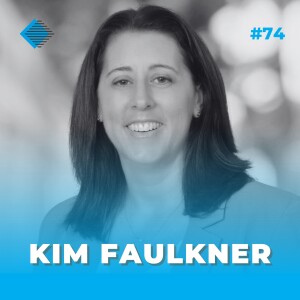 #74 - Colgate-Palmolive’s Journey to Greater Agility, Resilience and Sustainability as shared by Kim Faulkner