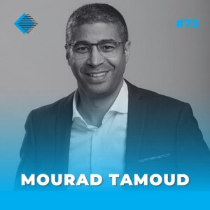 #75 - From 18th to 4th Place: How Schneider Electric Moved Up 14 Places on the Gartner Top 25 Supply Chain Rankings in 4 Years with Mourad Tamoud