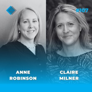 #107 - Why Failing To Operationalize Sustainability Could Be Preventing You From Making Progress with Anne Robinson & Claire Milner