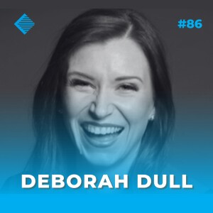 #86 - The Circular Economy Is The Future of Supply Chain Resilience with Deborah Dull, Founder of Circular Supply Chain Network