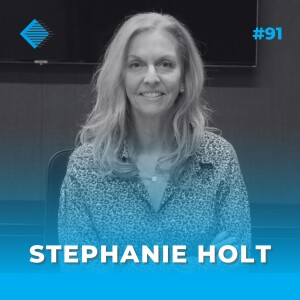 #91 - A Stride Towards Diversity = A Leap Towards Growth: Why It‘s Time To Break Down The Glass Ceiling with Stephanie Holt