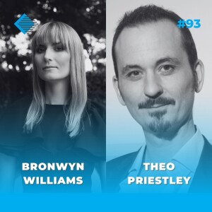 #93 - The Implications of a Tech-Reliant Future on Business & Society with Bronwyn Williams and Theo Priestley