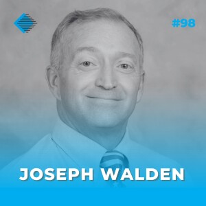#98 - Lessons from the Front-line: How to Help your People Overcome ‘Motivational Dysfunction‘ and Risk of Burnout in this Strange New Normal with Joseph Walden