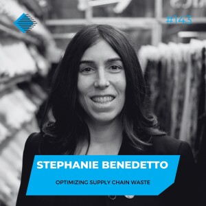 #143 - Optimizing Supply Chain Waste with Stephanie Benedetto of Queen of Raw