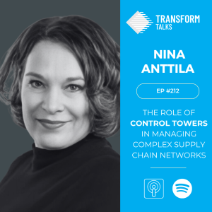 The Role of Control Towers In Managing Complex Supply Chain Networks with Nina Anttila