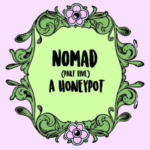 Nomad (Part 5): A Honeypot