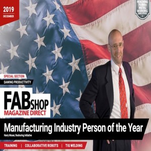 Episode 27: How You Can Help Bring Manufacturing Back to the U.S. with Harry Moser