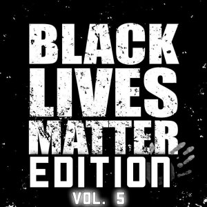 2023-02-06 (Black Lives Matter Edition Vol. 5)