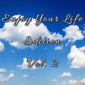 2021-11-15 (Enjoy Your Life Edition Vol. 2)