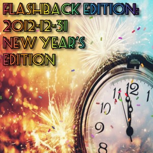 2022-01-10 (Flashback Edition: 2012-12-31 (New Year’s Edition))