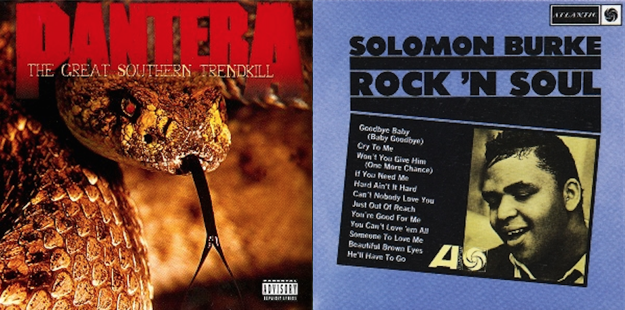 1,001 Albums: Albums 0044: Pantera - The Great Southern Trendkill / Solomon Burke - Rock ’N Soul