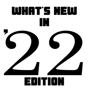 2022-01-03 (What’s New in ’22 Edition)