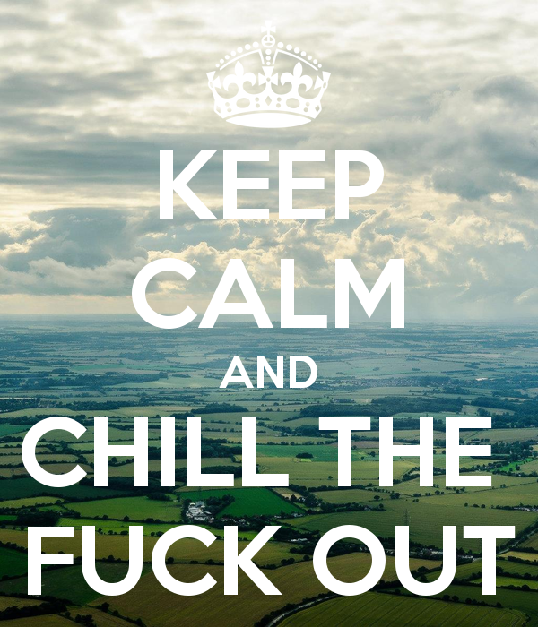 Aural Sex Weekend!!!: 2014-03-30 (Chill The Fuck Out Edition)