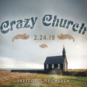 Crazy Church: Week 1