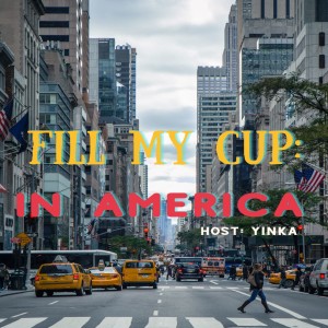S2 E2 Fill My Cup: In America
