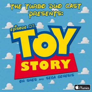 Episode 007: Toy Story on SNES & Sega Genesis