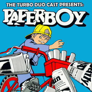 Episode 014: Paperboy