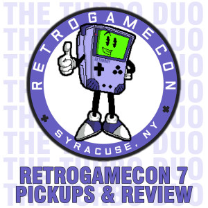 BONUS EPISODE: Retro Game Con 7 Experience (Review & Pickups)