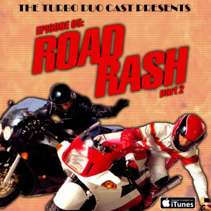 Episode 005: Road Rash Games part 2 (Road Rash 64 & Road Rash for Sega Saturn)