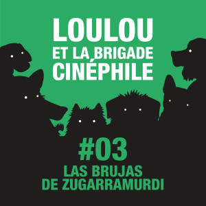 #03 - Loulou et la BC - LAS BRUJAS DE ZUGARRAMURDI par GIBUS