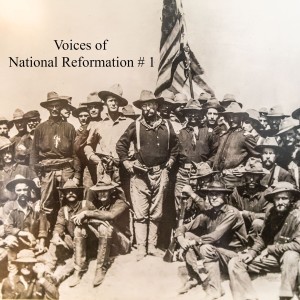 Voices of National Reformation # 1