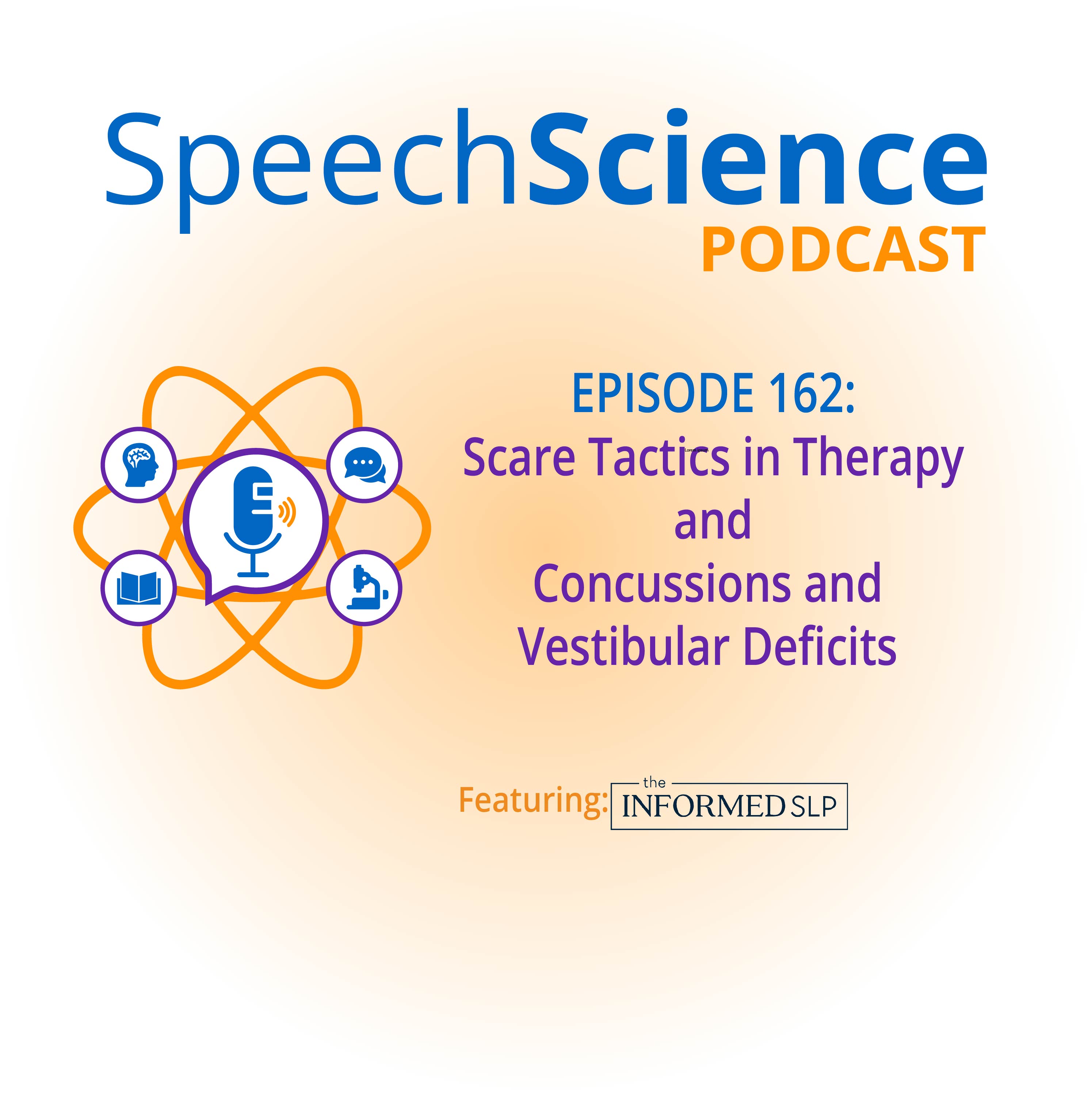 Scare Tactics in Therapy and the Link Between Concussions and Vestibular Deficits