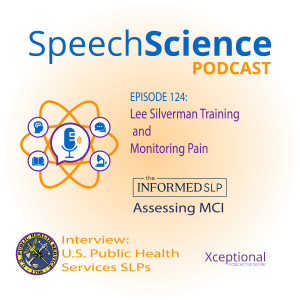 US Public Health Services Part 2, Lee Silverman Training, and Monitoring