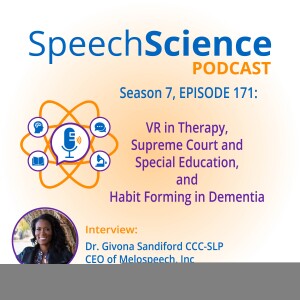 VR in Therapy, Supreme Court and Special Ed,Dementia, and Dr. Givona Sandiford