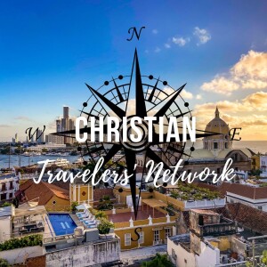 CTN 213: Colombia Uncovered: Travel Tips, Legends, And Top Destinations From A Christian Perspective