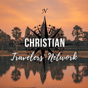 CTN 206: Exploring Cambodia’s Wonders: Tips For Christian Travelers