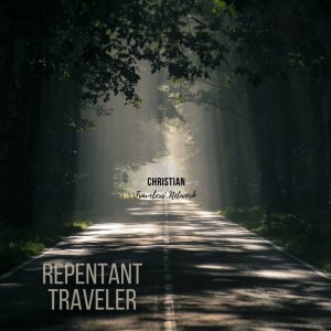 CTN 124: The Repentant Traveler (Genesis 43-45)