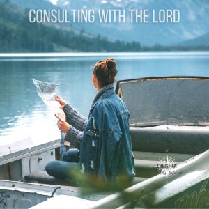 CTN 138: Consulting with the Lord (Joshua 9)