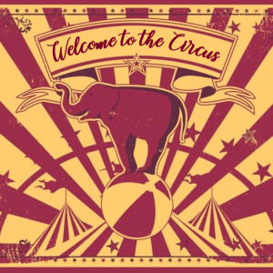 Welcome to the Circus- Episode 1