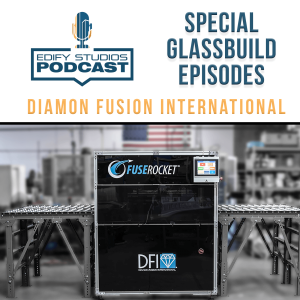 Special Episode - GlassBuild America 2019 | Diamon-Fusion International