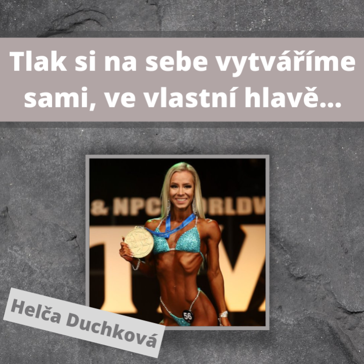 Tlak si na sebe vytváříme sami, ve vlastní hlavě… | Ft. Helča Duchková