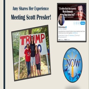 The Time Is Now Podcast - Meeting Scott Presler!