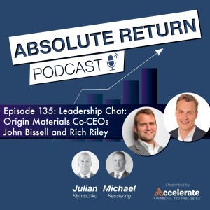 #135: Leadership Chat: Origin Materials Co-CEOs John Bissell and Rich Riley
