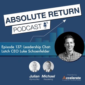 #137: Leadership Chat: Latch CEO Luke Schoenfelder