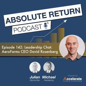 #142: Leadership Chat: AeroFarms CEO David Rosenberg