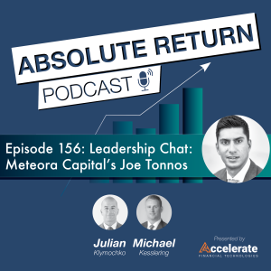 #156: Leadership Chat: Meteora Capital’s Joe Tonnos