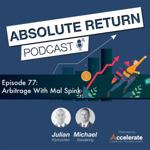 #77: Leadership Chat: Arbitrage with Mal Spink