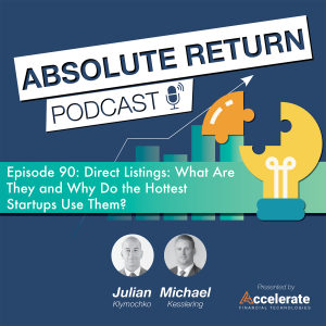 #90: Direct Listings: What Are They and Why Do the Hottest Startups Use Them?