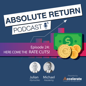 #24: Here Come the Rate Cuts!