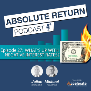 #27: What’s Up With Negative Interest Rates?