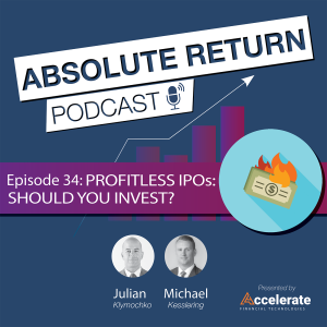 #34: Profitless IPOs: Should You Invest?